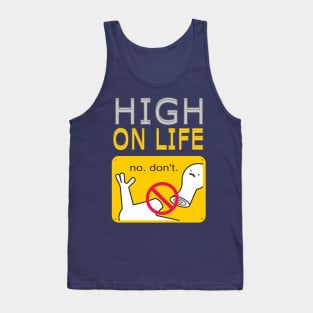 HIGH ON LIFE Tank Top